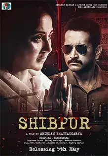 Shibpur Movie Release Date, Cast and Crew, Trailer, Watch Online