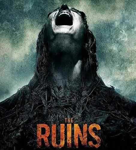 The Ruins Movie