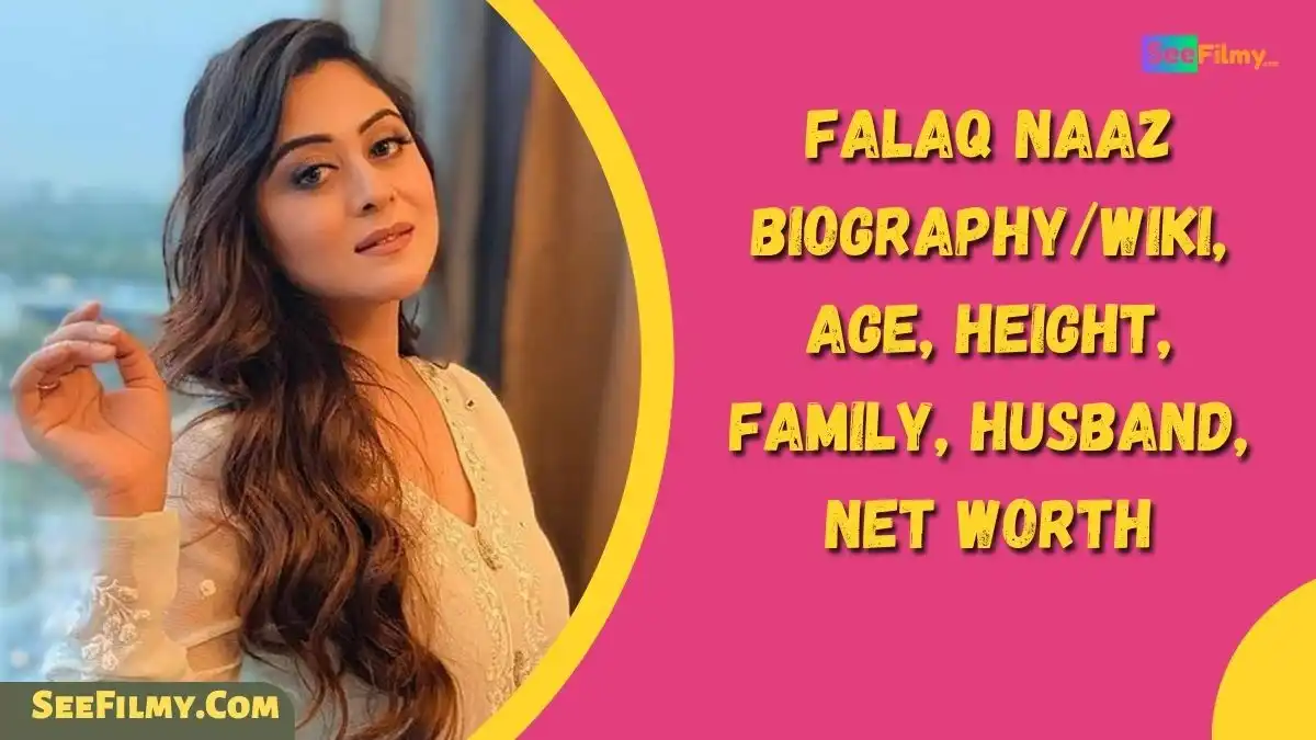Falaq Naaz Biography/Wiki, Age, Height, Family, Boyfriend, Net Worth, TV Shows