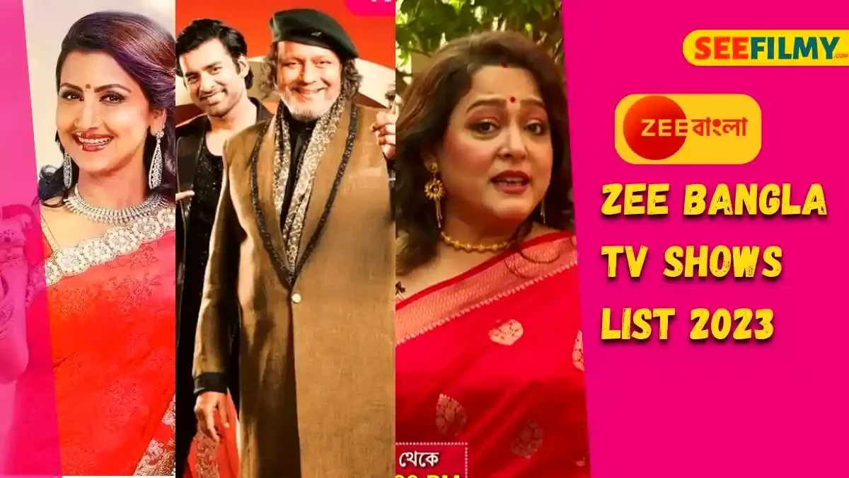 Zee Bangla TV Shows List 2023- Premiere Date, Timing, Host, Judges, OTT Platforms, Wiki
